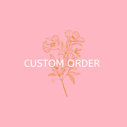 Custom Order for S.M